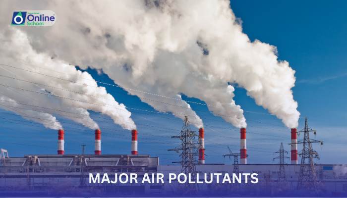 Lesson 05: Major Air Pollutants